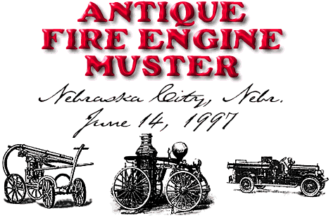 Antique Fire Engine Muster - June 14, 1997 - Nebraska City, Nebraska